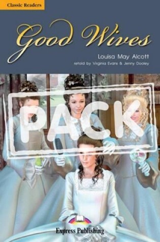 Cover of Good Wives Classic Reader Pack