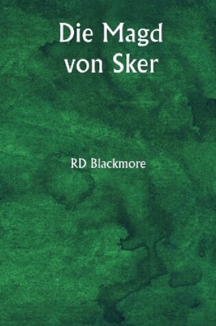 Cover of Die Magd von Sker