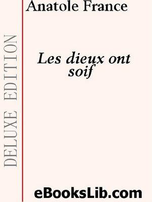 Book cover for Les Dieux Ont Soif