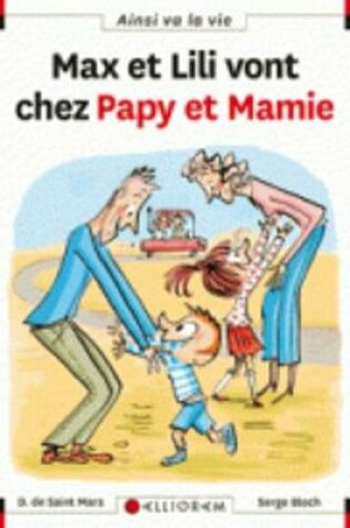 Cover of Max et Lili vont chez Papy et Mamie (108)