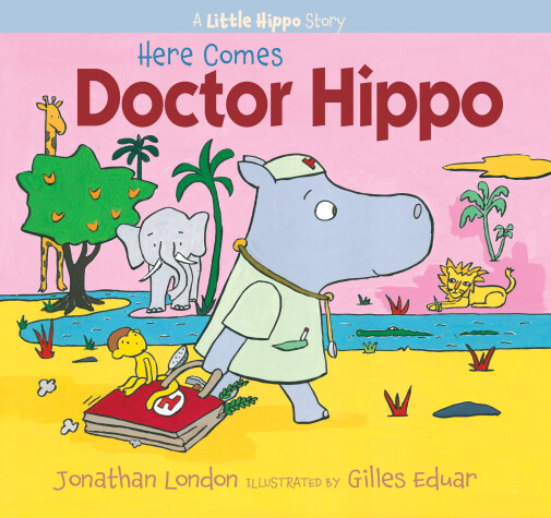 Book cover for Here Comes Doctor Hippo