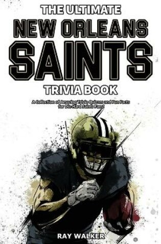Cover of The Ultimate New Orleans Saints Trivia Book
