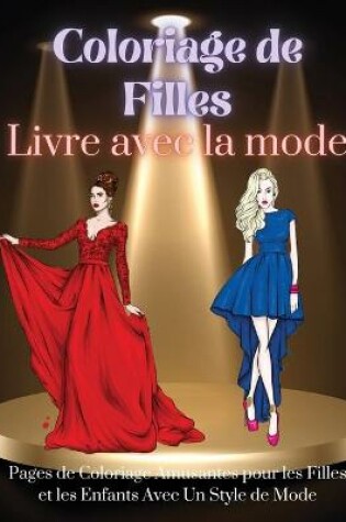 Cover of Livre de Coloriage pour Filles avec Mode