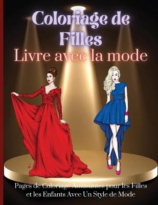 Book cover for Livre de Coloriage pour Filles avec Mode