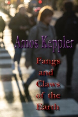 Cover of Fangs and Claws of the Earth