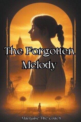 Cover of The Forgotten Melody