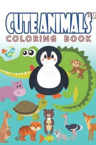 Cover of Cute Animals Coloring Book Vol.25