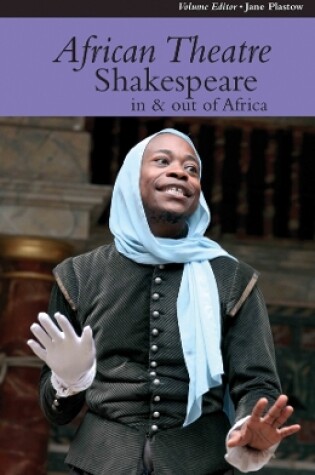 Cover of African Theatre 12: Shakespeare in and out of Africa