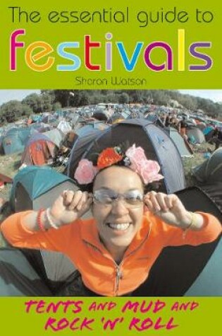 Cover of The Essential Guide to Festivals