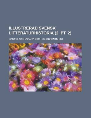 Book cover for Illustrerad Svensk Litteraturhistoria (2, PT. 2 )