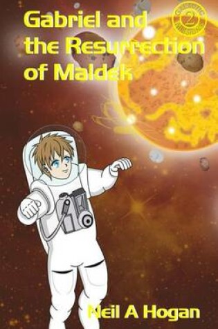 Cover of Gabriel and the Resurrection of Maldek