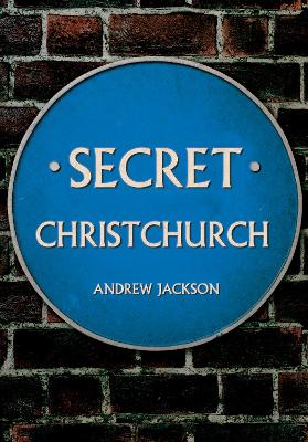 Cover of Secret Christchurch