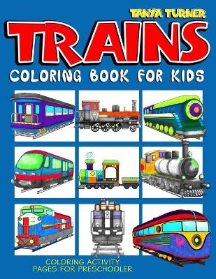 Book cover for Trains Coloring Book For Kids