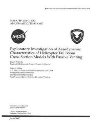 Cover of Exploratory Investigation of Aerodynamic Characteristics of Helicopter Tail Boom Cross-Section Models with Passive Venting