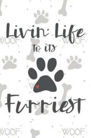 Cover of Livin Life to its Furriest