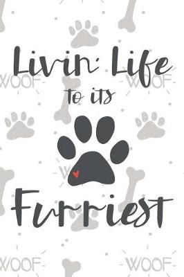 Book cover for Livin Life to its Furriest