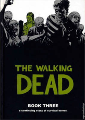 Book cover for The Walking Dead Book 3
