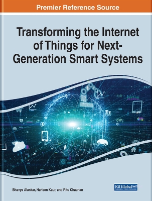 Cover of Transforming the Internet of Things for Next-Generation Smart Systems