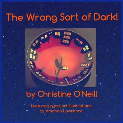 Book cover for The Wrong Sort of Dark!