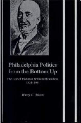 Cover of Philadelphia Politics from the Bottom Up