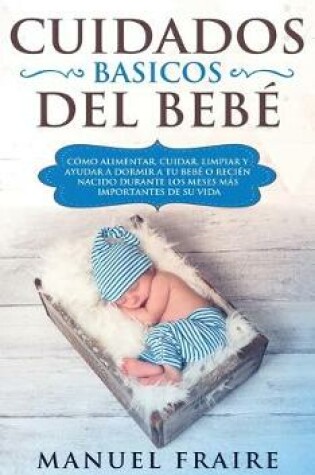 Cover of Cuidados Basicos del Bebe