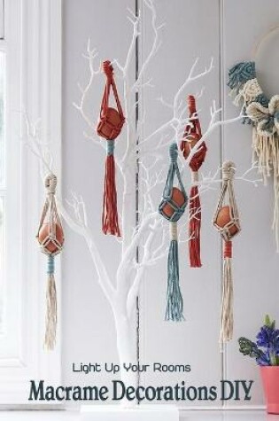 Cover of Macrame Decorations DIY