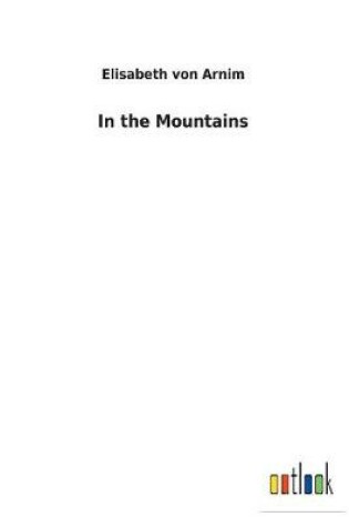 Cover of In the Mountains