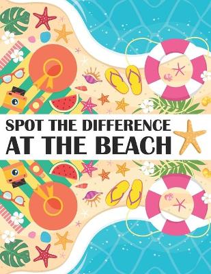 Cover of Spot the Difference at The Beach!