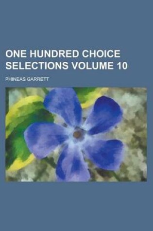 Cover of One Hundred Choice Selections Volume 10