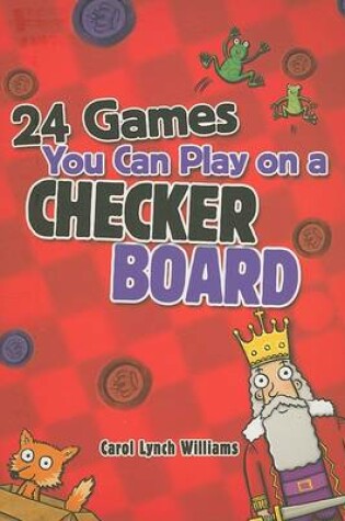 Cover of Every Kid Needs Games You can Play on a Checker