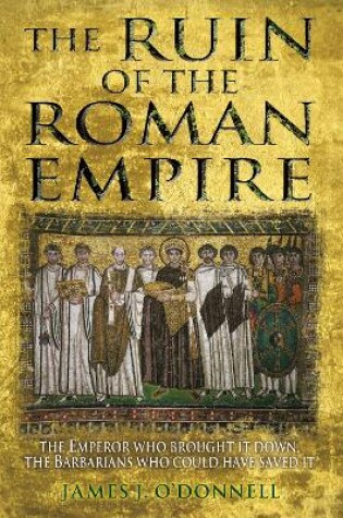 Cover of The Ruin of the Roman Empire