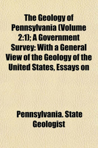 Cover of The Geology of Pennsylvania (Volume 2