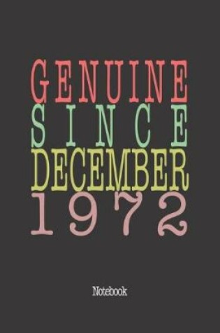 Cover of Genuine Since December 1972