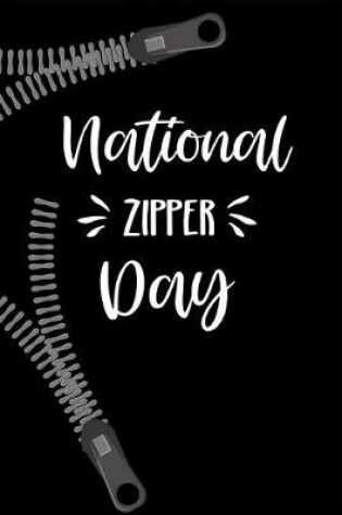 Cover of National Zipper Day