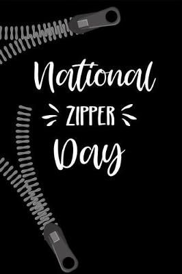 Book cover for National Zipper Day