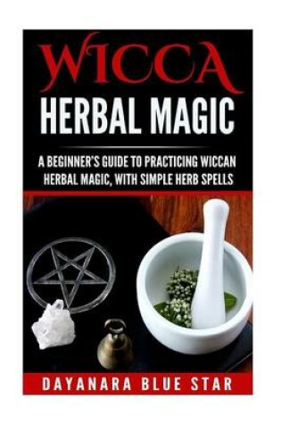 Cover of Wicca Herbal Magic