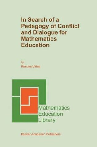 Cover of In Search of a Pedagogy of Conflict and Dialogue for Mathematics Education