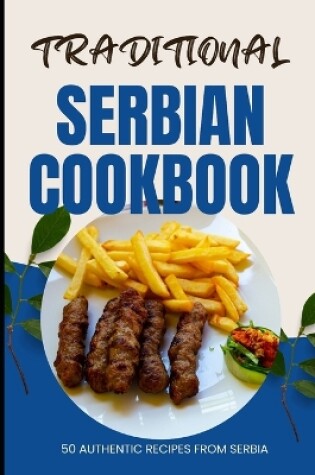 Cover of Traditional Serbian Cookbook