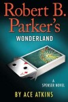 Book cover for Robert B. Parker's Wonderland