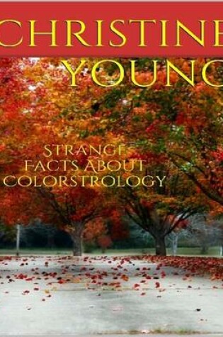 Cover of Strange Facts About Colorstrology