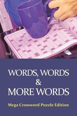 Book cover for Words, Words & More Words Vol 3