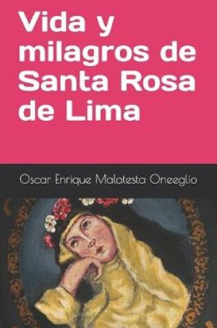 Cover of Vida y milagros de Santa Rosa de Lima