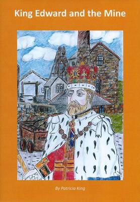 Book cover for King Edward and the Mine