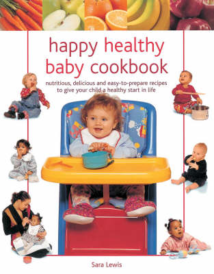 Book cover for Happy, Healthy Baby Cookbook