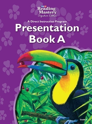 Book cover for Reading Mastery Reading/Literature Strand Grade 4, Presentation Book A