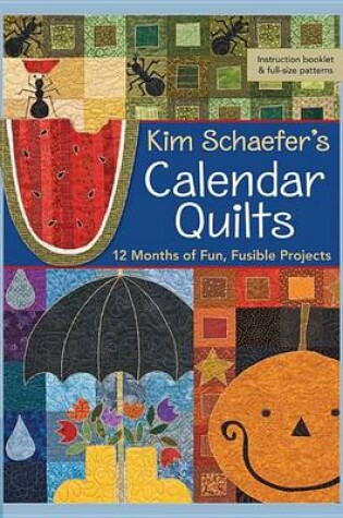 Cover of Kim Schaefer's Calendar Quilts