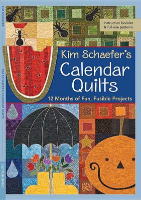 Cover of Kim Schaefer's Calendar Quilts