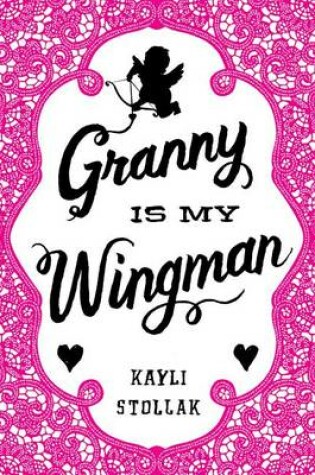 Cover of Granny Is My Wingman
