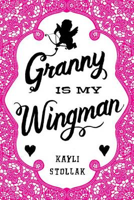 Book cover for Granny Is My Wingman