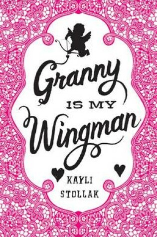 Cover of Granny Is My Wingman